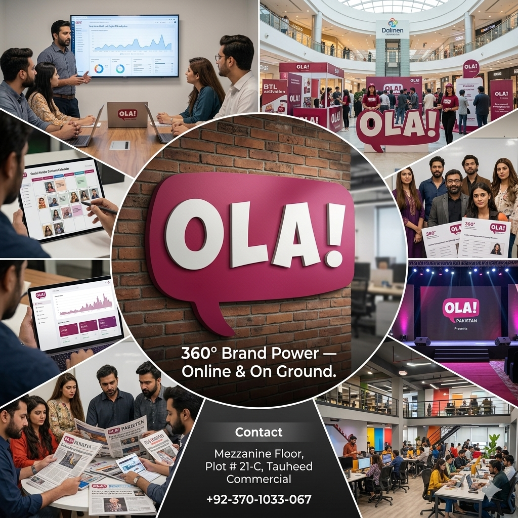 "A professional business collage for OLA PAKISTAN, featuring various brand activities. The center shows the OLA logo on a brick wall with the tagline '360° Brand Power — Online & On Ground.' Surrounding panels include team members in a boardroom looking at analytics, a BTL brand activation booth in a busy mall, a group of diverse talent, a stage set up for an event, and a modern office space in Karachi. Contact details and address are visible at the bottom."